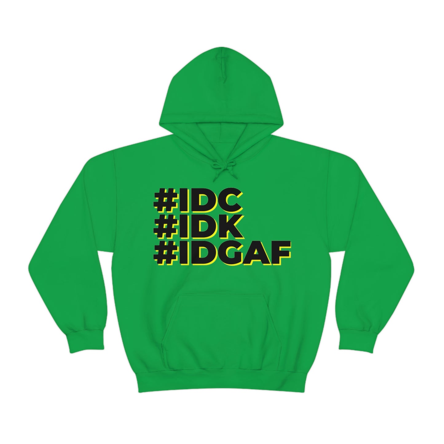 Unisex Heavy Blend™ "IDC IDK IDGAF" Hooded Sweatshirt