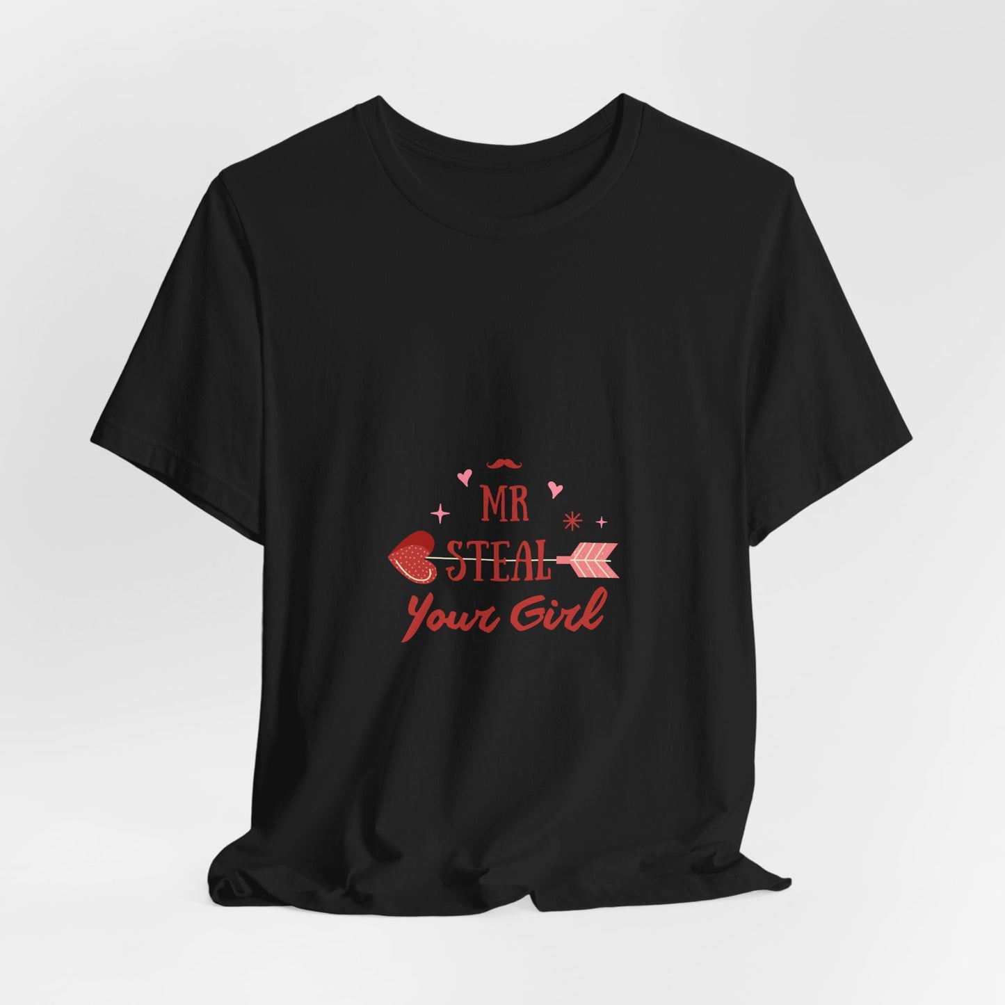 Unisex Jersey Short Sleeve "Mr Steal Your Girl" Tee