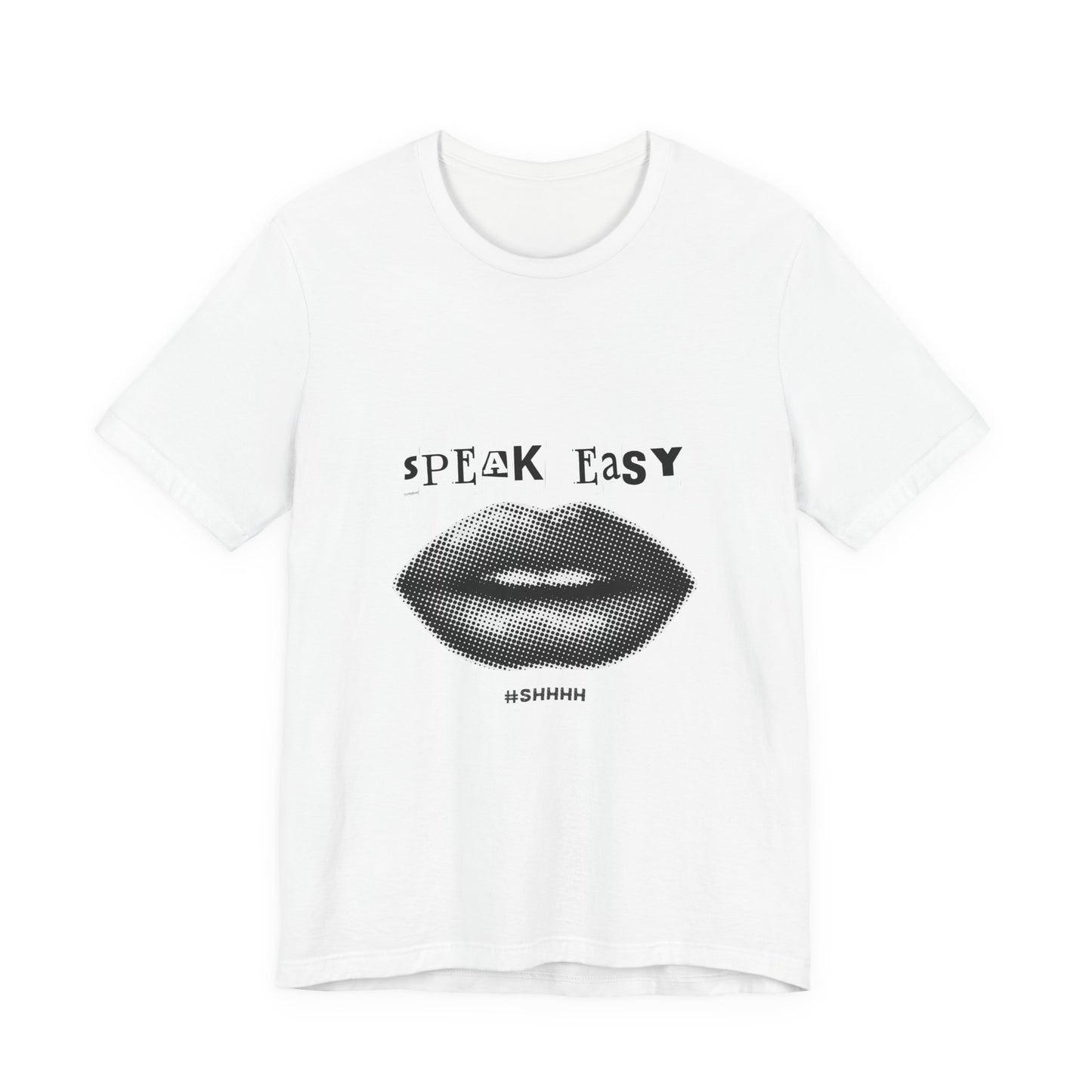 Unisex Jersey Short Sleeve "Speak Easy" Tee
