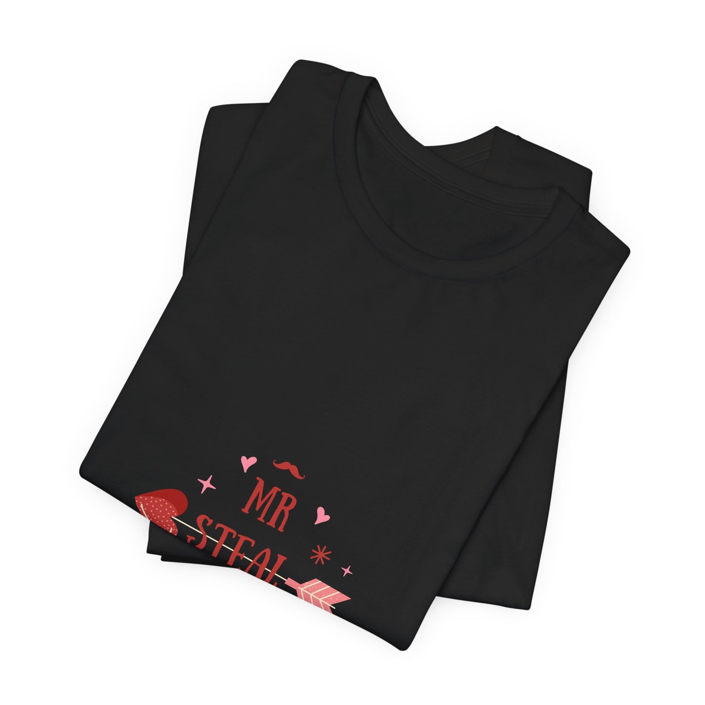 Unisex Jersey Short Sleeve "Mr Steal Your Girl" Tee