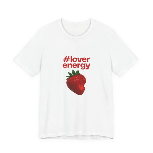 Unisex Jersey Short Sleeve " Lover Energy" Tee