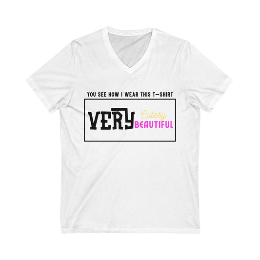 Women's Graphic V-Neck "Very Cutesy, Very Beautiful" Tee-Shirt