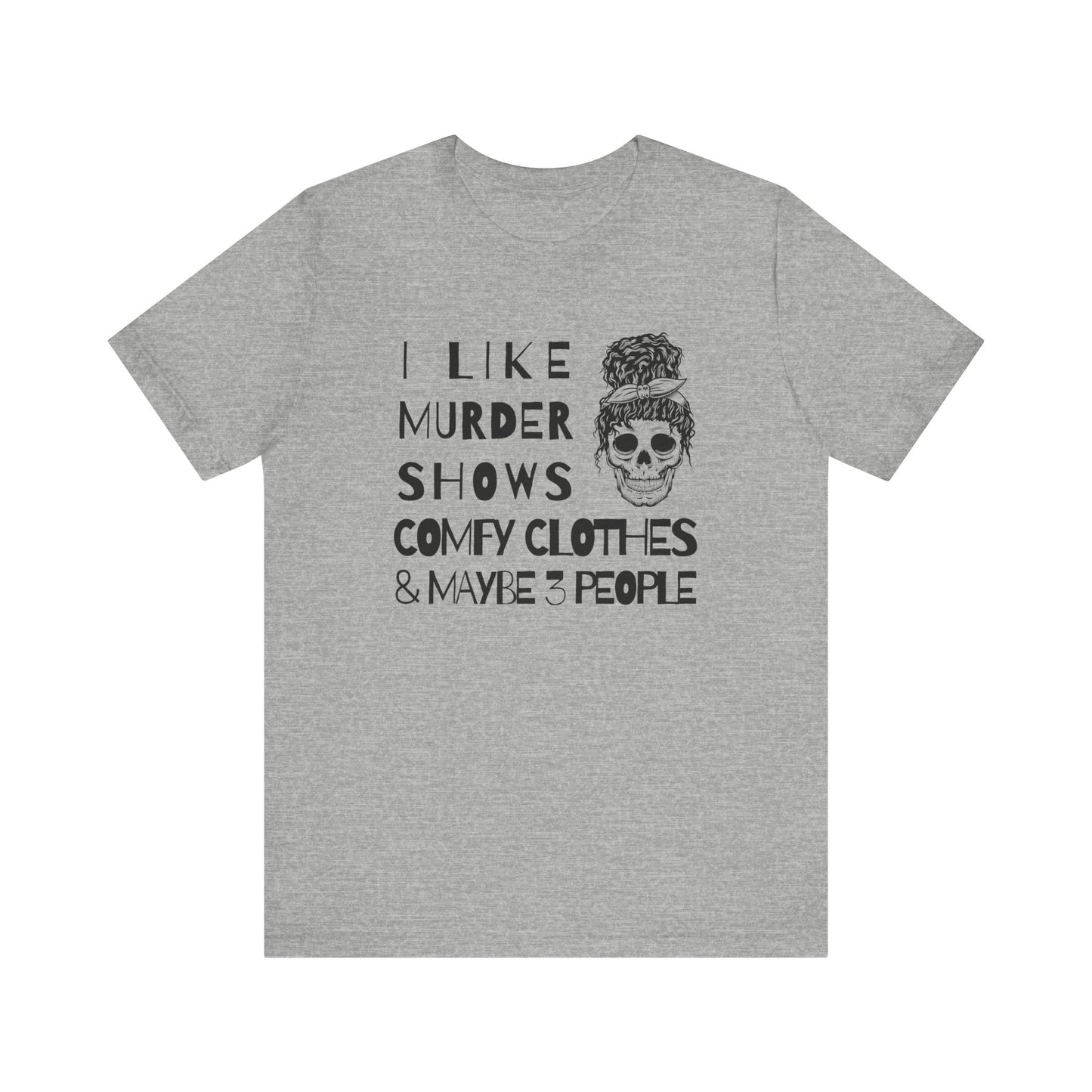 Unisex Jersey Short Sleeve "I like.." Tee