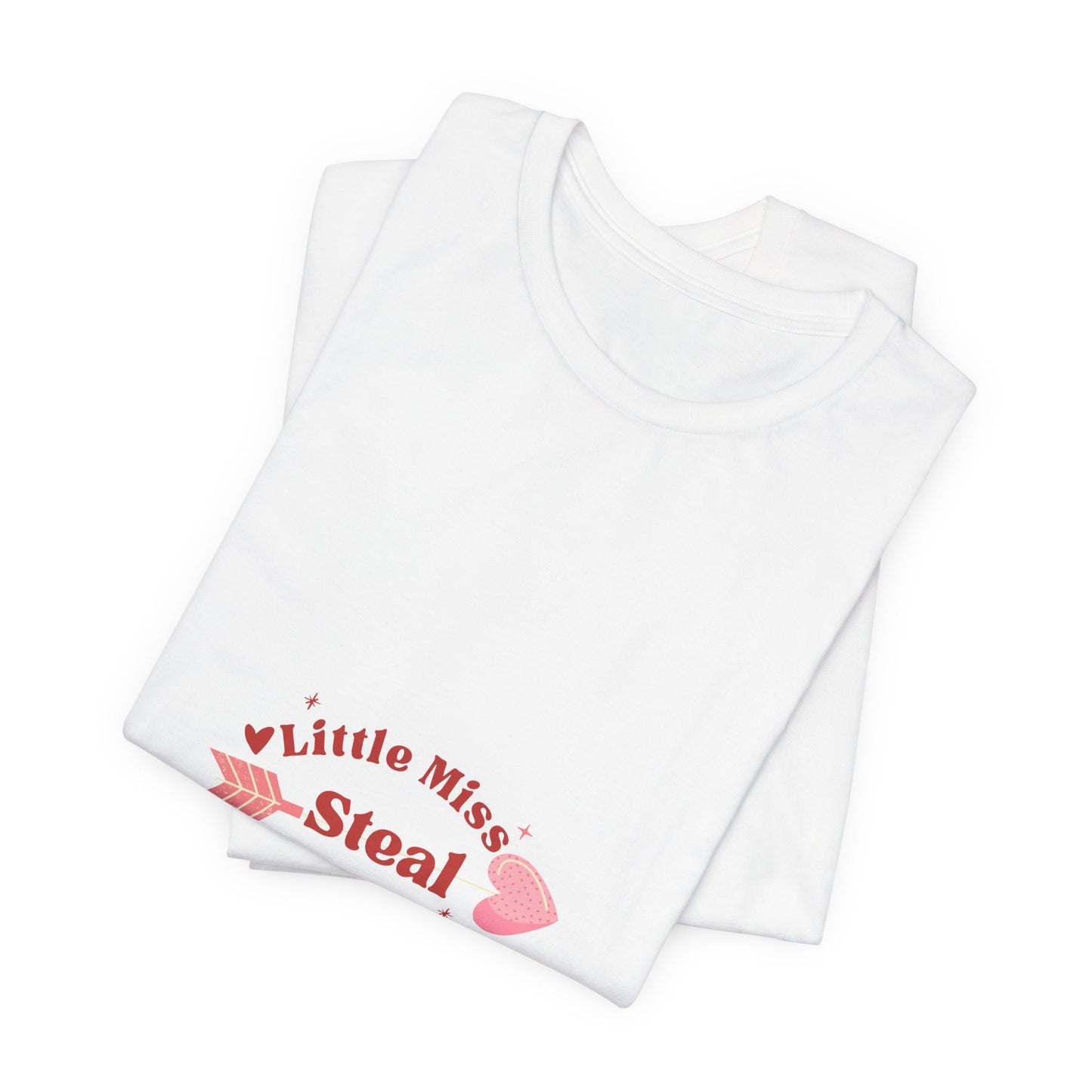 Unisex Jersey Short Sleeve "Little Miss Steal Your Heart" Tee