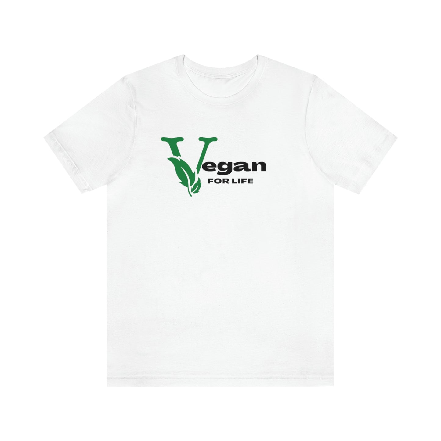 Unisex "Vegan for Life"  Graphic Tee shirt