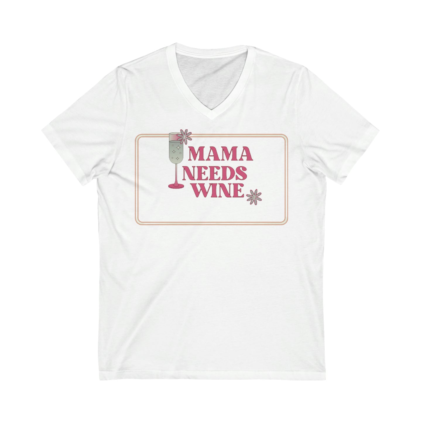 Women's Graphic V-Neck "Mama Needs Wine" Tee-Shirt