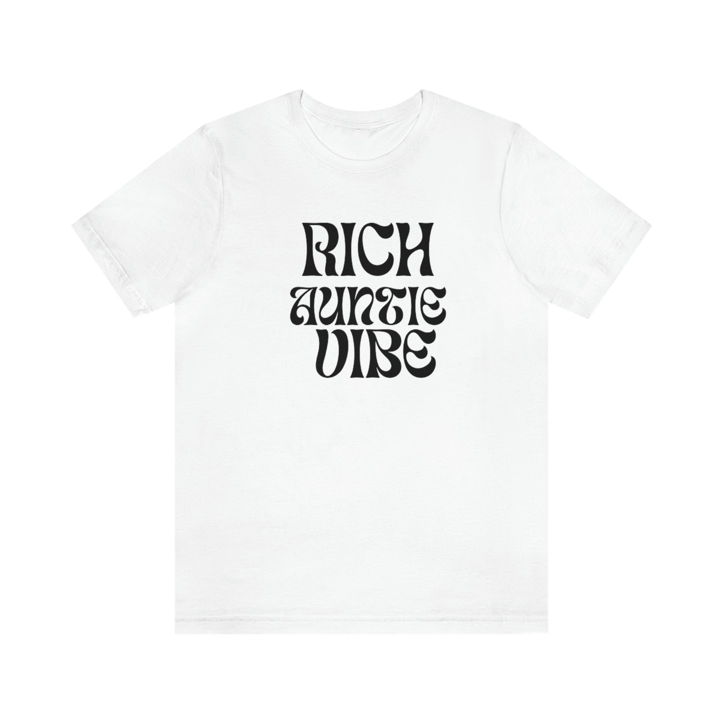 Unisex Graphic "Rich Auntie Vibe" Tee shirt